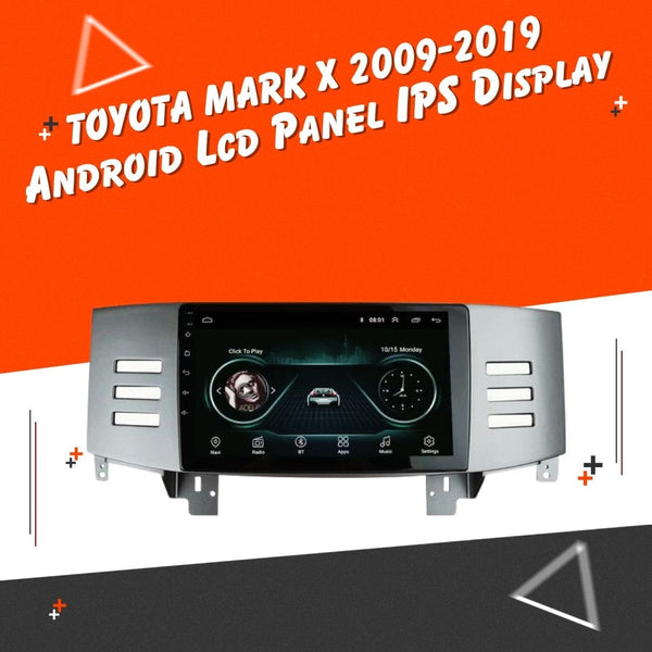 Toyota Mark X  Android LCD SIlver 9 Inches - Model 2009-2019