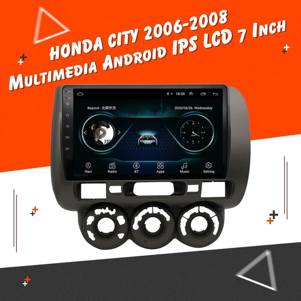 Honda City Android LCD 9 Inches - Model 2006-2008