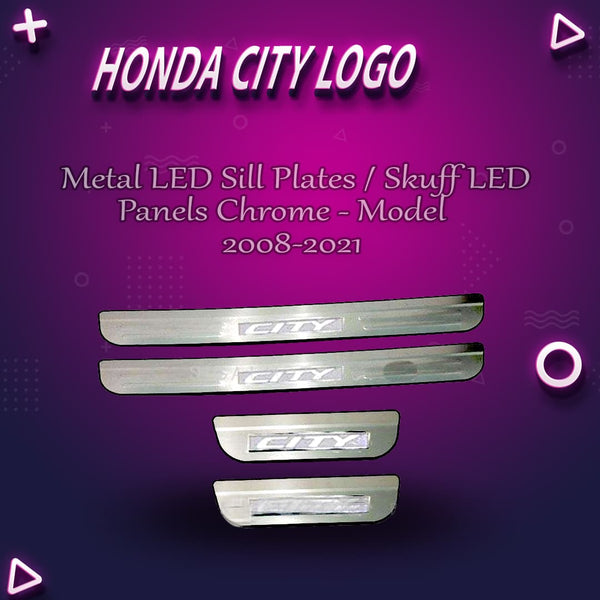 Honda City Metal LED Sill Plates / Skuff LED panels Chrome - Model 2008-2021