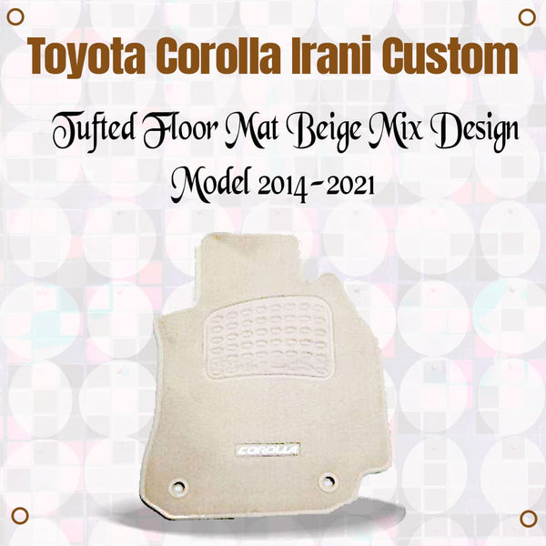 Toyota Corolla Irani Custom Tufted Floor Mat Beige Mix Design - Model 2014-2021