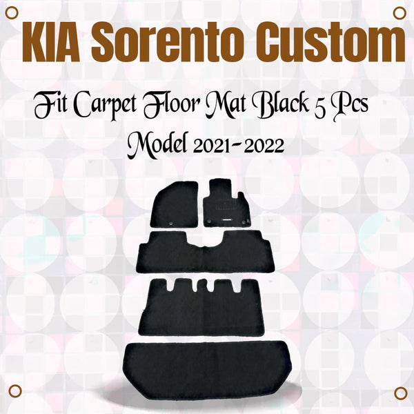KIA Sorento Custom Fit Carpet Floor Mat Black 5 Pcs - Model 2021-2024