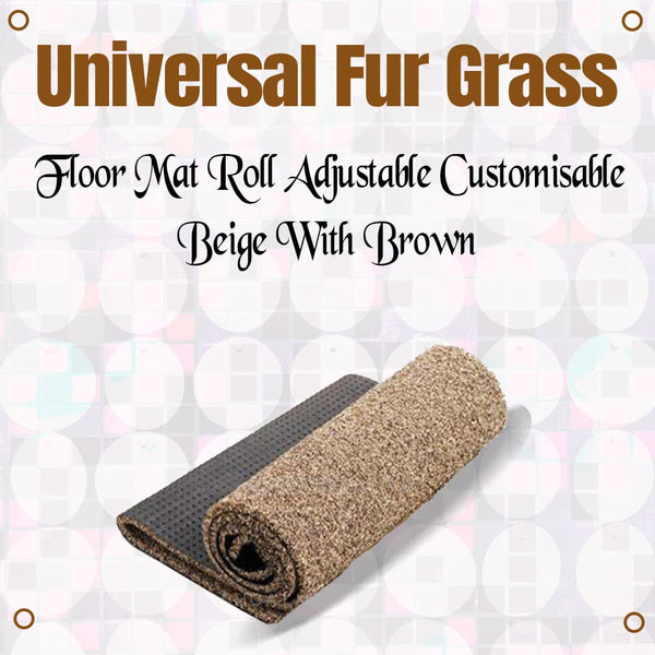 Universal Fur Grass Floor Mat Roll Adjustable Customisable Beige with Brown