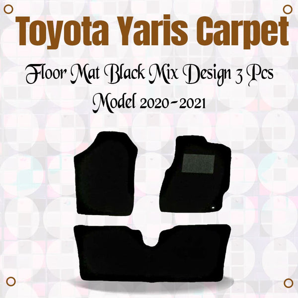 Toyota Yaris Carpet Floor Mat Black Mix Design 3 Pcs - Model 2020-2021