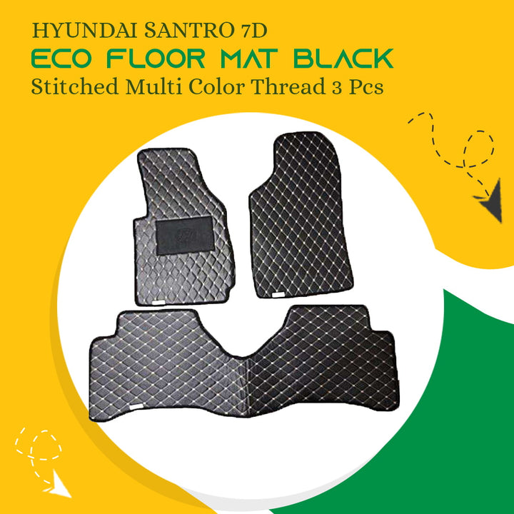 Hyundai Santro 7D Eco Floor Mat Black Stitched Multi Color Thread 3 Pcs - Model 2003-2014