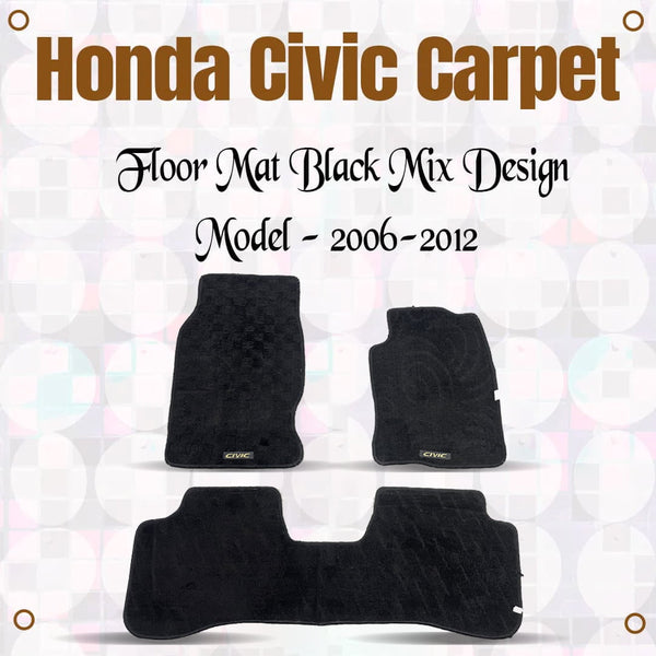 Honda Civic Carpet Floor Mat Black Mix Design - Model - 2006-2012