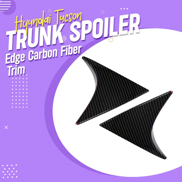 Hyundai Tucson Trunk Spoiler Edge Carbon Fiber Trim - Model 2020-2024