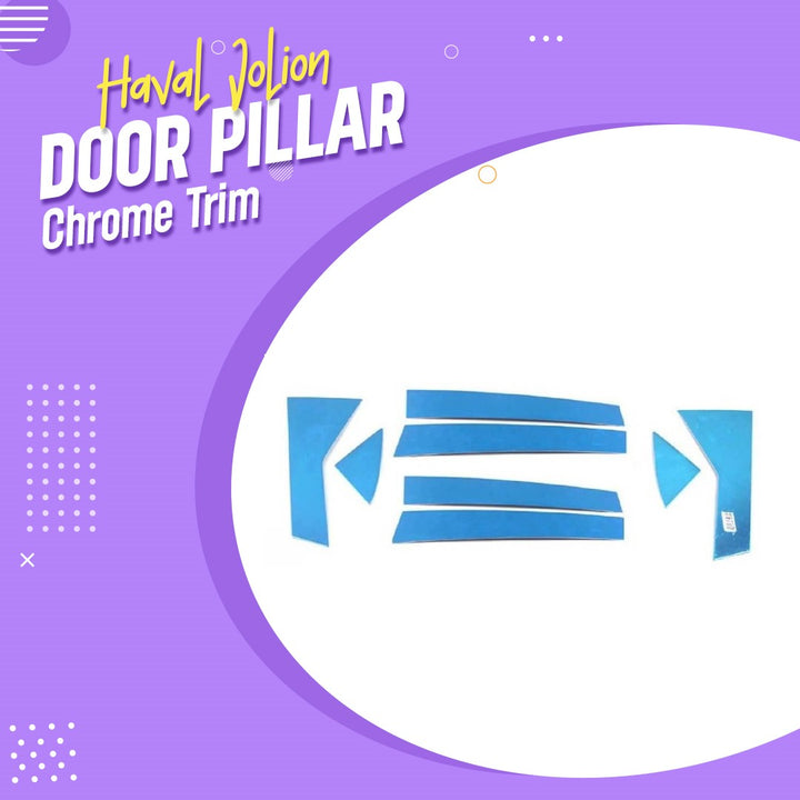 Haval Jolion Door Pillar Chrome Trim - Model 2021-2024