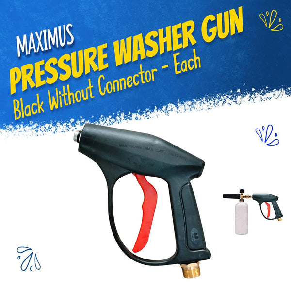 Maximus Pressure Washer Gun Black Without Connector  - Each