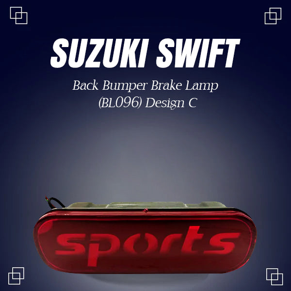 Suzuki Swift Back Bumper Brake Lamp (BL096) Design C - Model 2022-2024