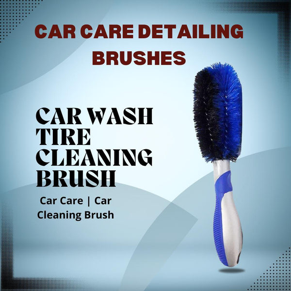 Car Wash Tire Cleaning Brush - Car Care | Car Cleaning Brush SehgalMotors.pk