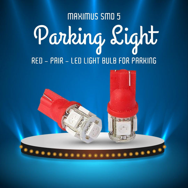 Maximus SMD 5 Parking Light Red - Pair - Led Light Bulb For Parking | SMD Car Interior Reading Dome Lamps Parking Lights Car Accessories SehgalMotors.pk
