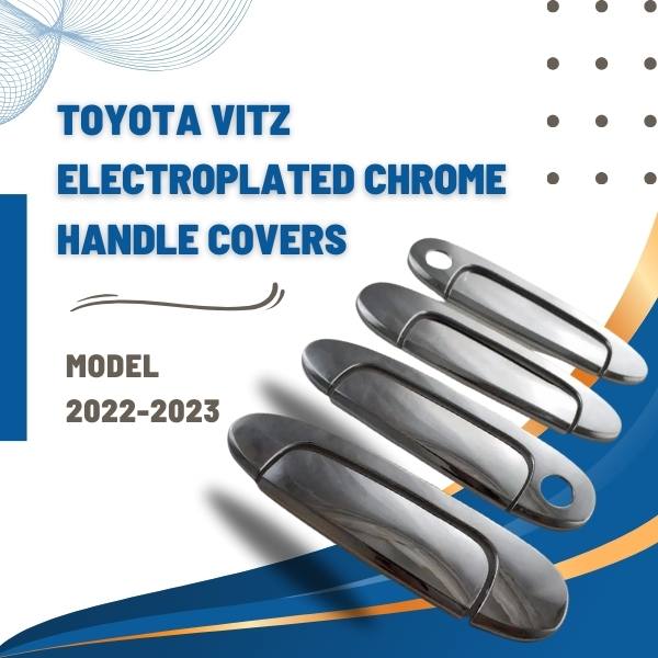 Toyota Vitz Electroplated Chrome Handle Covers - Model 2004-2011