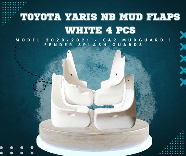 Toyota Yaris NB Mud Flaps White 4 Pcs - Model 2020-2021