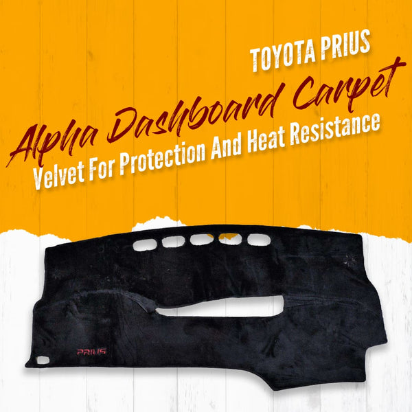 Toyota Prius Alpha Dashboard Carpet Velvet For Protection and Heat Resistance1500cc - Model 2011-2018