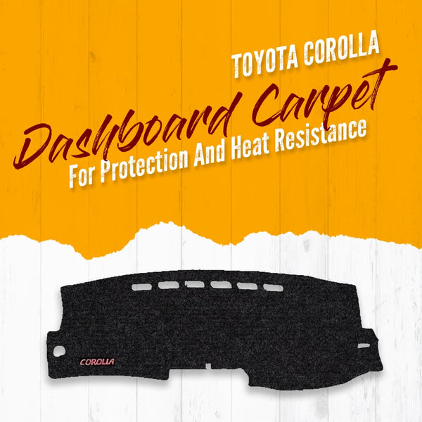 Toyota Corolla Dashboard Carpet Velvet For Protection and Heat Resistance - Model 2008-2014