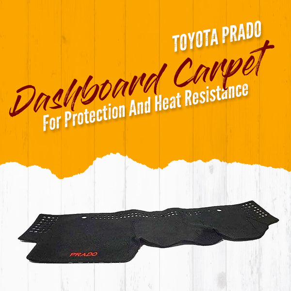 Toyota Prado Dashboard Carpet For Protection and Heat Resistance - Model 2009-2021