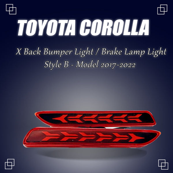 Toyota Corolla X Back Bumper Light / Brake Lamp Light Style B - Model 2017-2022