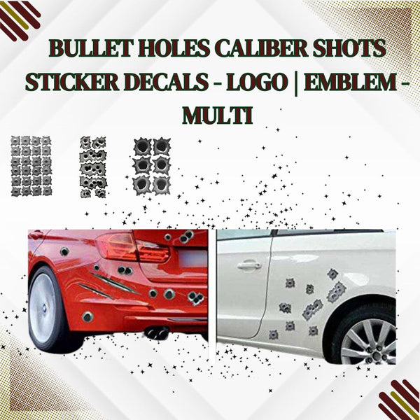 Bullet Holes Caliber Shots Sticker Decals