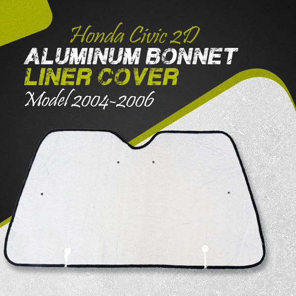 Honda Civic 2D Aluminum Bonnet Liner Cover - Model 2004-2006