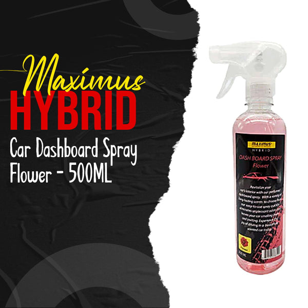 Maximus Hybrid Car Dashboard Spray Flower - 500ML