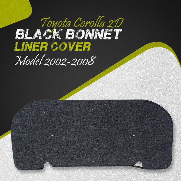 Toyota Corolla 2D Black Bonnet Liner Cover - Model 2002-2008