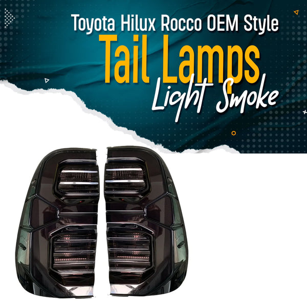 Toyota Hilux Rocco OEM Style Tail Lamps Light Smoke - Model 2016-2021