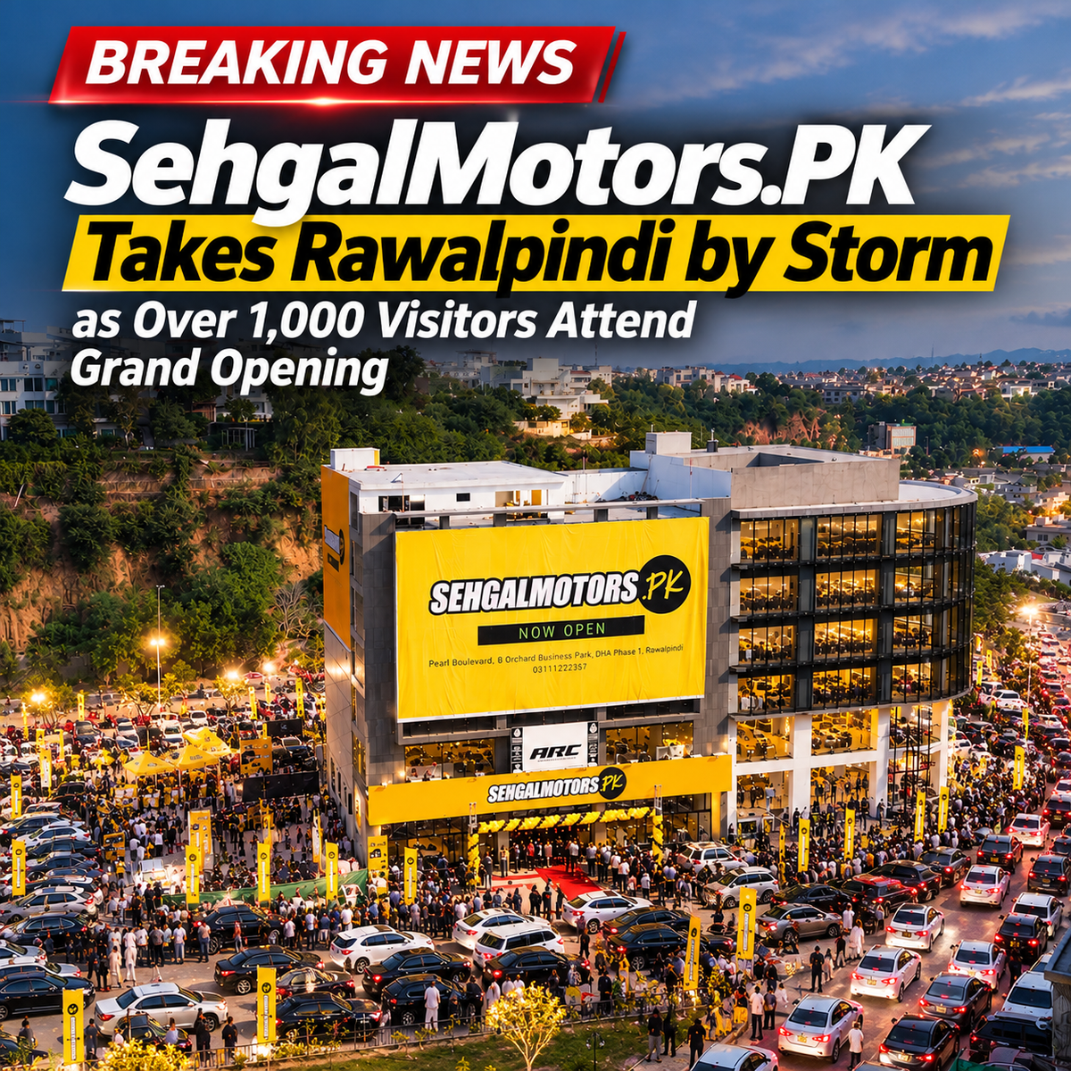 Breaking News Sehgalmotors.pk Takes Rawalpindi By Storm As Over 1000 Visitors Attend Grand Opening