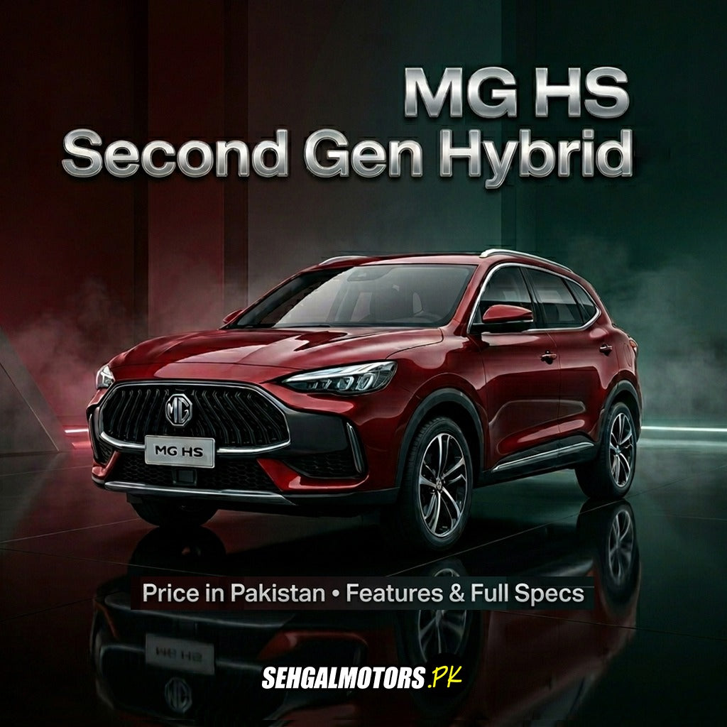 MG HS Second Gen Hybrid+: Price in Pakistan, Features & Full Specs Revealed