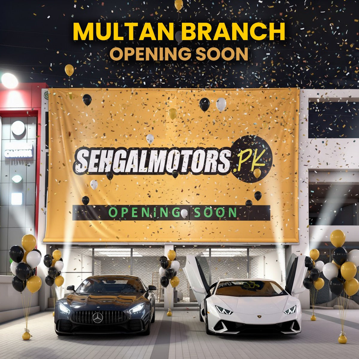 Multan branch opening soon with luxury cars, balloons, and confetti for SehgalMotors.PK car accessories & detailing