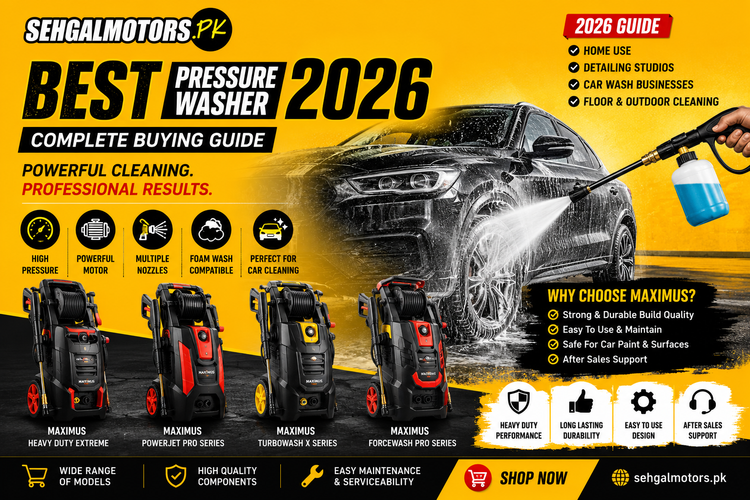 Best pressure washer in Pakistan 2026 car wash machine buying guide by SehgalMotors.pk featuring Maximus high pressure washers for home use, detailing studios and car wash businesses