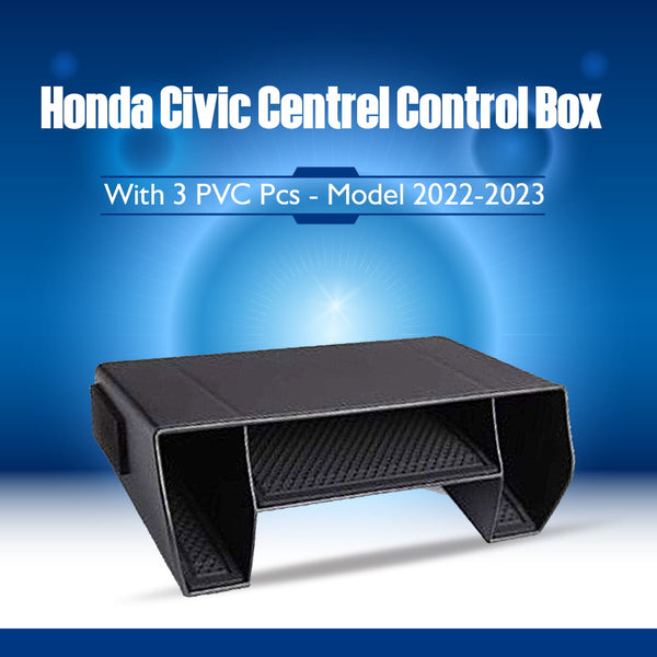 Honda Civic Centrel Control Box With 3 PVC Pcs - Model 2022-2024