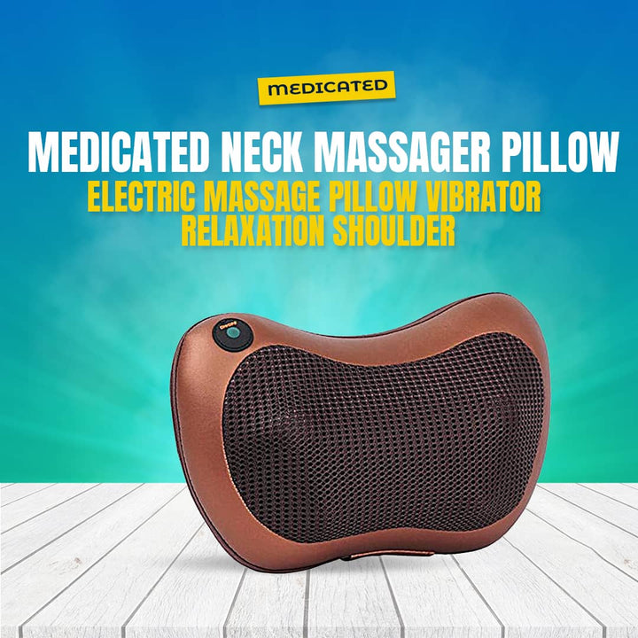 Medicated Neck Massager Pillow