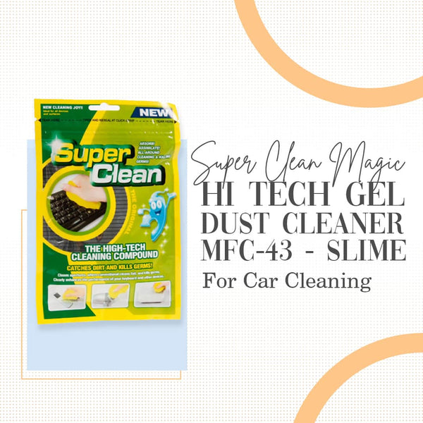 Super Clean Magic Hi Tech Gel Dust Cleaner MFC-43