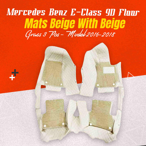 Mercedes Benz E-Class 9D Floor Mats Mix Thread Beige With Beige Grass 3 Pcs - Model 2016-2018