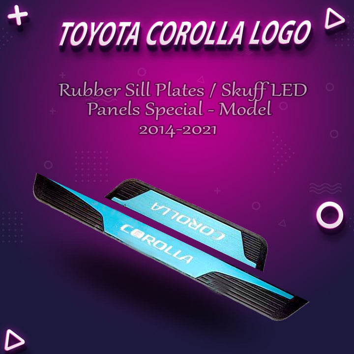 Toyota Corolla Rubber Sill Plates / Skuff LED panels Special - Model 2014-2021