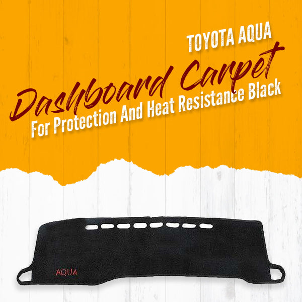 Toyota Aqua Dashboard Carpet Black - Model - 2012-2017