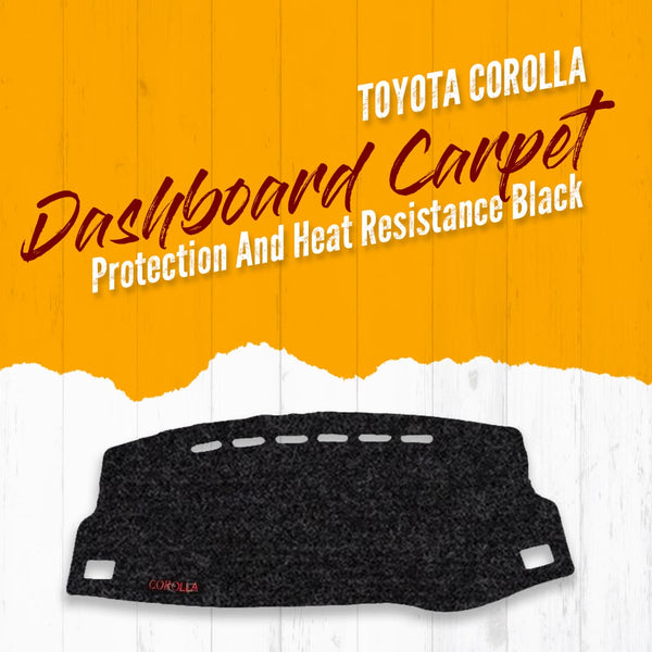 Toyota Corolla Dashboard Carpet For Protection and Heat Resistance Black - Model - 2018 -2021