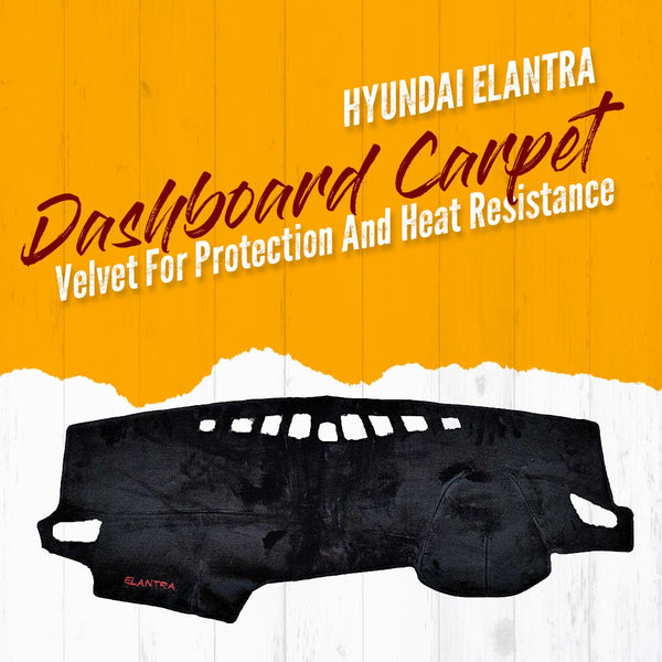 Hyundai Elantra Dashboard Carpet Velvet For Protection and Heat Resistance - Model 2021-2024