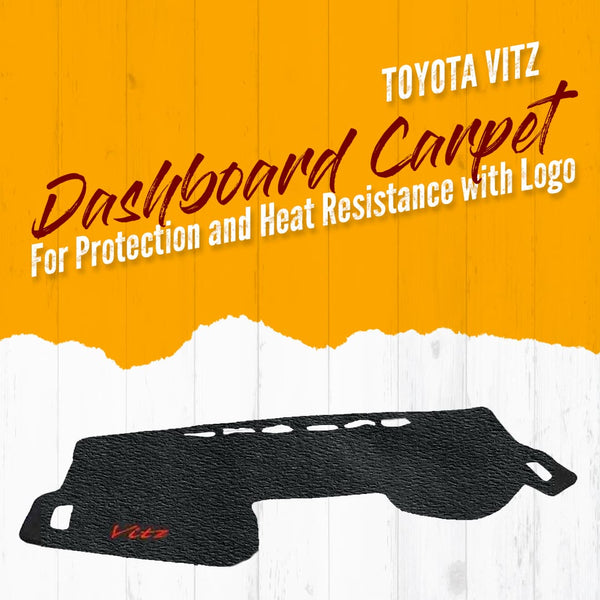 Toyota Vitz Dashboard Carpet For Protection and Heat Resistance with Logo - Model 2004-2011