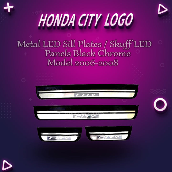 Honda City Metal LED Sill Plates / Skuff LED panels Black Chrome - Model 2006-2008