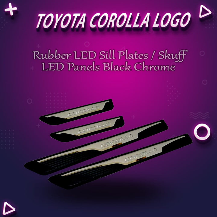 Toyota Corolla Rubber LED Sill Plates / Skuff LED panels Black Chrome