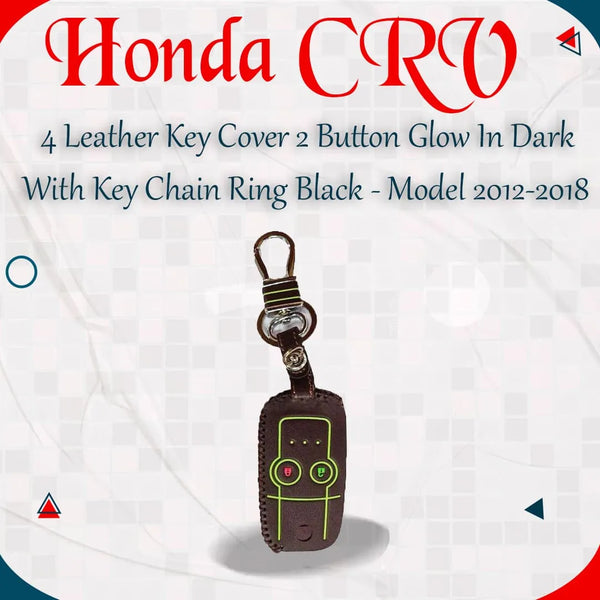 Honda CRV 4 Leather Key Cover 2 Button Glow In Dark with Key Chain Ring Black - Model 2012-2018