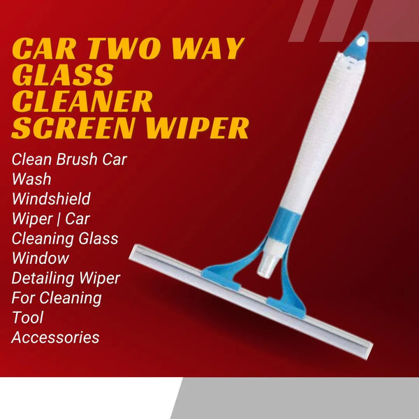 Car Two Way Glass Cleaner Screen Wiper