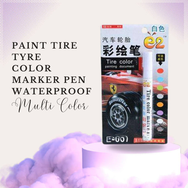 Paint Tire Tyre Color Marker Pen Waterproof - Multi Color
