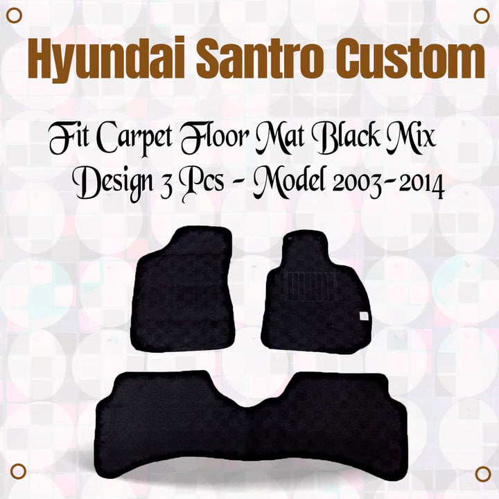 Hyundai Santro Custom Fit Carpet Floor Mat Black Mix Design 3 Pcs - Model 2003-2014