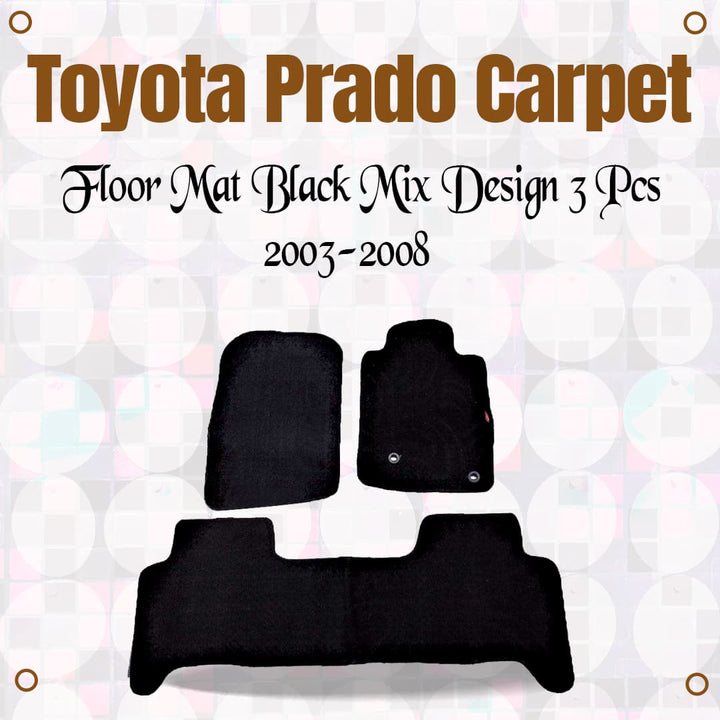 Toyota Prado Carpet Floor Mat Black Mix Design 3 Pcs - 2003-2008