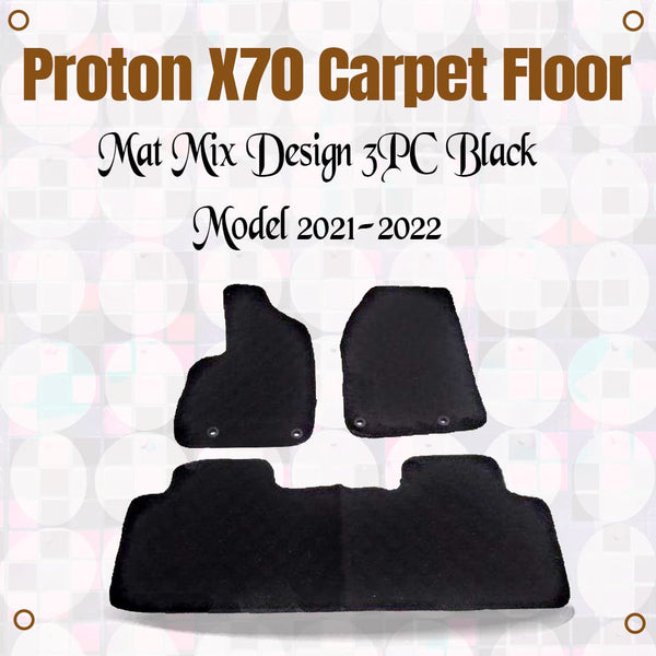 Proton X70 Carpet Floor Mat Mix Design 3PC Black - Model 2021-2024