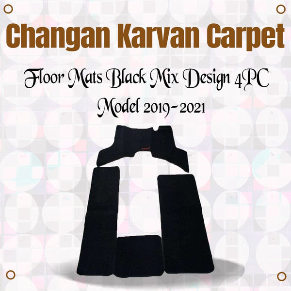 Changan Karvan Carpet Floor Mats Black Mix Design 4PC - Model 2019-2021