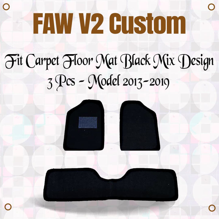 FAW V2 Custom Fit Carpet Floor Mat Black Mix Design 3 Pcs - Model 2013-2019