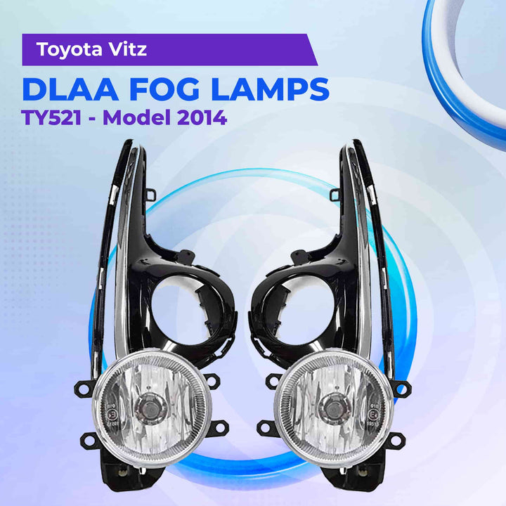 Toyota Vitz DLAA Fog Lamps TY521 - Model 2014 -2022